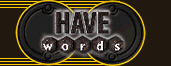 Have Words Message Board